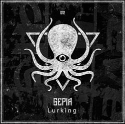 Download Sepia - Lurking