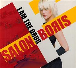 Download Salon Boris - I Am The Drug