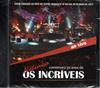 descargar álbum Os Incríveis - Netinho comemora 50 anos de Os Incríveis Ao Vivo