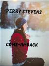 baixar álbum Perry Stevens - Come In Back