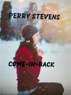 Download Perry Stevens - Come In Back