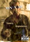 ladda ner album Mindvoid - Job Slavery Degradation