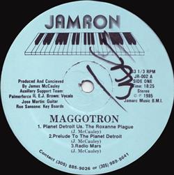 Download Maggotron - Planet Detroit Vs The Roxanne Plague