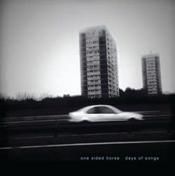 Download One Sided Horse - Days of Songs