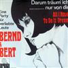 descargar álbum Bernd & Bert - Darum Träum Ich Nur Von Dir All I Have To Do Is Dream