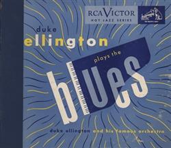 Download Duke Ellington And His Famous Orchestra - Duke Ellington Plays The Blues