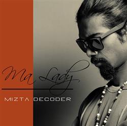 Download Mizta Decoder - Ma Lady