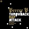 online anhören Percee P - Throwback Rap Attack