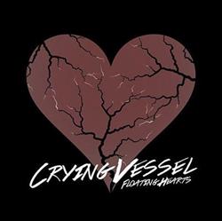 Download Crying Vessel - Floating Hearts