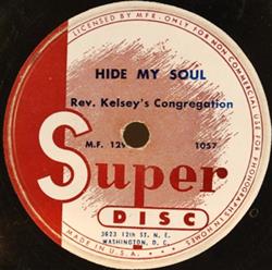 Download Reverend Kelsey & His Congregation - Hide My Soul Little Boy