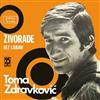 télécharger l'album Toma Zdravković - Živorade Bez Ljubavi