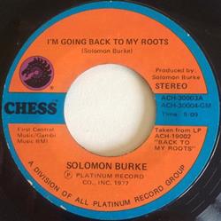 Download Solomon Burke - Im Going Back To My Roots Loves Paradise