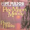 last ned album Pipe Major - Pipe Majors Melody Pipers Holiday