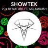 last ned album Showtek Ft MC Ambush - 90s By Nature