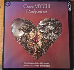 Download Orazio Vecchi, Societa Cameristica Di Lugano, Edwin Loehrer - LAmfiparnaso