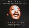 ouvir online Eartha Kitt And 100Voice Gospel Choir - My Way A Musical Tribute To Rev Martin Luther King Jr