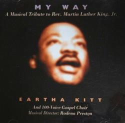 Download Eartha Kitt And 100Voice Gospel Choir - My Way A Musical Tribute To Rev Martin Luther King Jr