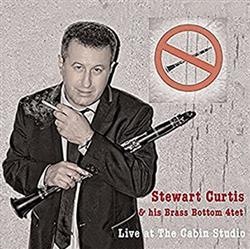 Download Stewart Curtis & His Brass Bottom 4tet - Live At The Cabin Studio