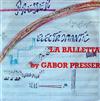 Gabor Presser - Electromantic La Balletta