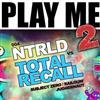 ascolta in linea NTRLD Vs Total Recall - The Switch Up