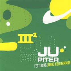 Download Jupiter Featuring Jonas Kullhammar - III2