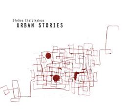 Download Stelios Chatzikaleas Quintet - Urban Stories