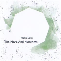 Download Haiku Salut - The More And Moreness