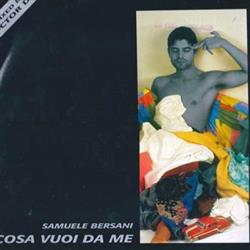 Download Samuele Bersani - Cosa Vuoi Da Me