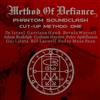 online luisteren Method Of Defiance - Phantom Sound Clash Cut Up Method One