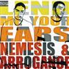 Album herunterladen Nemesis & Arrogance - Lend Me Your Ears