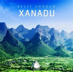 Download Kelly Andrew - Xanadu