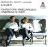 online anhören Beethoven, Krufft, Lachner Christoph Prégardien, Andreas Staier - Lieder