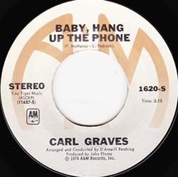 Download Carl Graves - Baby Hang Up The Phone Walk Softly