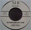 last ned album Bobby Kline - Say Something Nice To Me