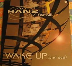 Download DJ Hanz Feat Jill - Wake Up And See