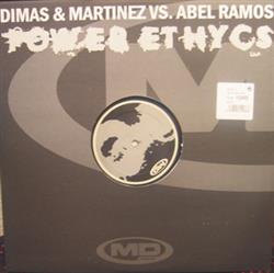 Download Dimas & Martinez vs Abel Ramos - Power Ethycs