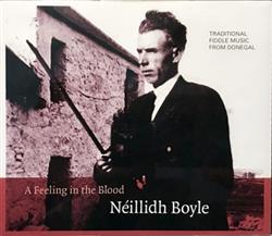 Download Néillidh Boyle - A Feeling In The Blood Traditional Fiddle Music From Donegal