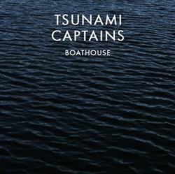 Download Tsunami Captains - Boathouse