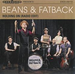 Download Beans & Fatback - Holding On Radio Edit