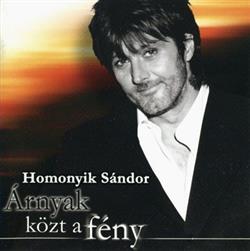 Download Homonyik Sándor - Árnyak Közt A Fény