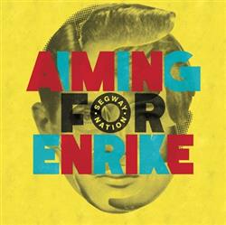 Download Aiming For Enrike - Segway Nation