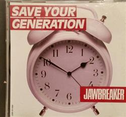 Download Jawbreaker - Save Your Generation