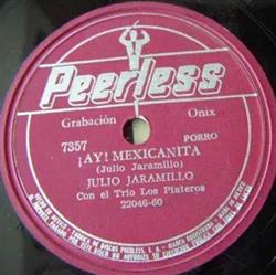 Download Julio Jaramillo - Ay Mexicanita Soledad