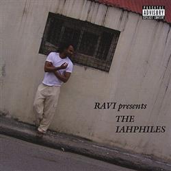 Download Ravi - Presents The Iahphiles