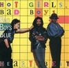 baixar álbum Bad Boys Blue - Hot Girls Bad Boys Heart Beat