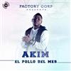 Akim - El Pollo del Mes