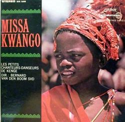 Download Les Petits ChanteursDanseurs De Kenge - Missa Kwango