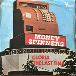 Download Money Spinners - Gloria The Last Time