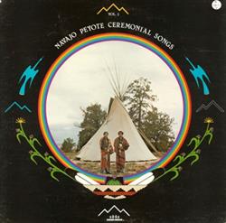 Download Wilson Aronilth Jr & Hanson Ashley - Navajo Peyote Ceremonial Songs Vol 2