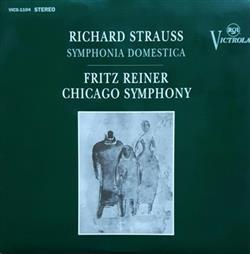 Download Richard Strauss Fritz Reiner The Chicago Symphony Orchestra - Symphonia Domestica